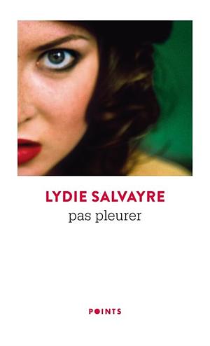 Pas pleurer by Lydie Salvayre, Ben Faccini