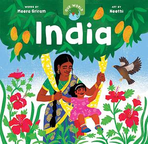 Our World: India by Meera Sriram