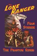 The Phantom Rider! by Fran Striker