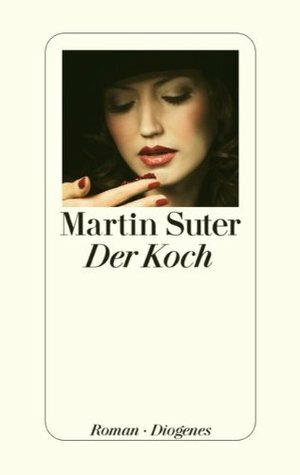 Der Koch by Martin Suter