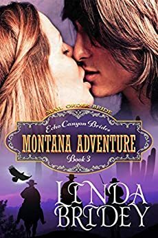 Montana Adventure by Linda Bridey