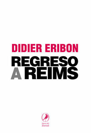 Regreso a Reims by Didier Eribon