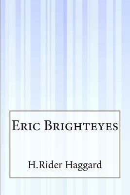 Eric Brighteyes by H. Rider Haggard