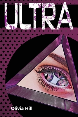 Ultra by Olivia Hill