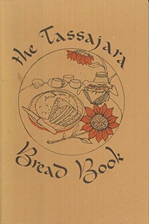 The Tassajara Bread Book by Edward Espe Brown