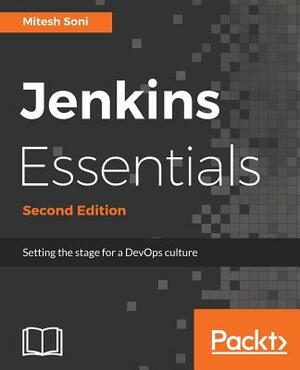 Jenkins Essentials, Second Edition by Mitesh Soni