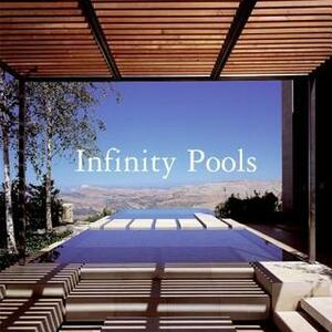 Infinity Pools by Ana G. Cañizares