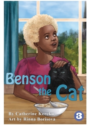 Benson the Cat by Catherine Kereku
