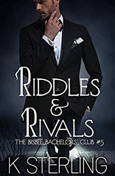Riddles & Rivals by K. Sterling