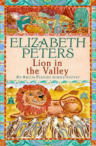 Lion in the Valley by Elizabeth Peters
