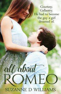 All About Romeo by Suzanne D. Williams