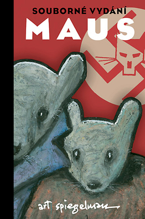 Maus: Souborné vydání by Jan Macháček, Jiří Zavadil, Magdaléna Fričová, Art Spiegelman