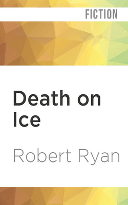 Death on Ice by Robert Ryan