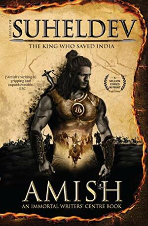 Suheldev & the Battle of Bahraich by Vikas Singh, Amish Tripathi