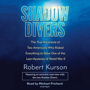 Shadow Divers by Robert Kurson