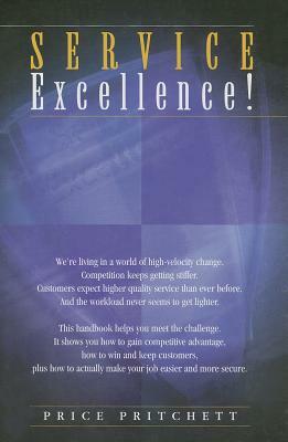 Service Excellence!: by Price Pritchett