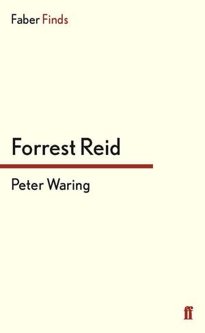 Peter Waring by Forrest Reid