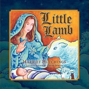 Little Lamb by Harriet Hutchings