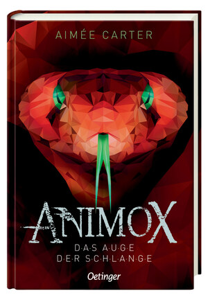 Animox - Das Auge der Schlange by Aimée Carter