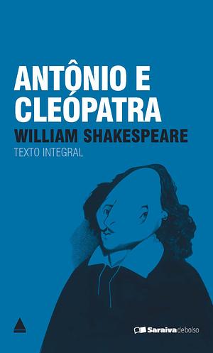 Antônio e Cleópatra by William Shakespeare
