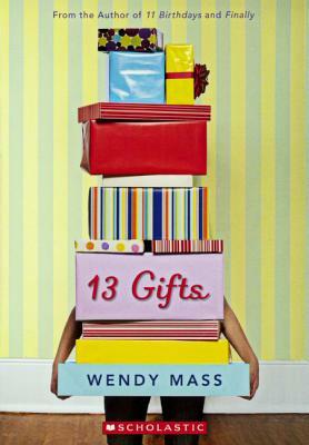 13 Gifts by Wendy Mass