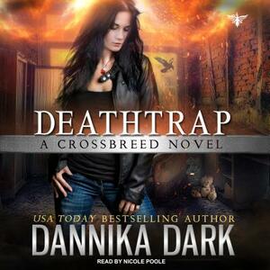 Deathtrap by Dannika Dark