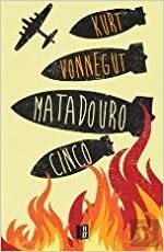 Matadouro Cinco by Kurt Vonnegut