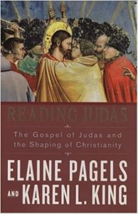 Reading Judas: The Gospel of Judas and the Shaping of Christianity by Elaine Pagels