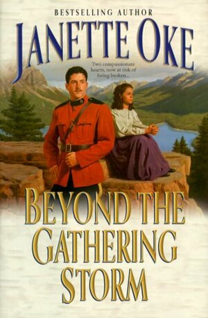 Beyond the Gathering Storm by Janette Oke