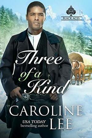 Three of a Kind by Caroline Lee