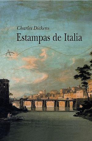 Estampas de Italia by Charles Dickens