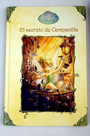 El secreto de Campanilla by Kiki Thorpe
