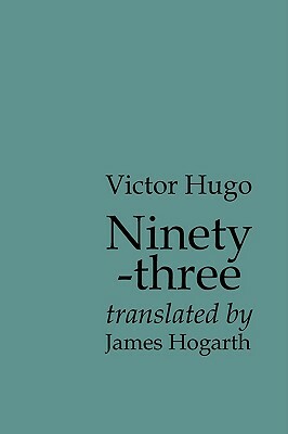 Ninety-three by Victor Hugo