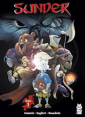 Sunder Vol. 1: Small Beginnings by Pierre-Alexandre Comtois
