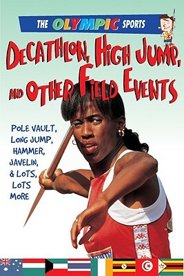 Decathlon, High Jump, Other Other Field Events by Jason Page