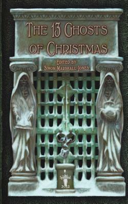 The 13 Ghosts of Christmas by John Costello, Jan Edwards