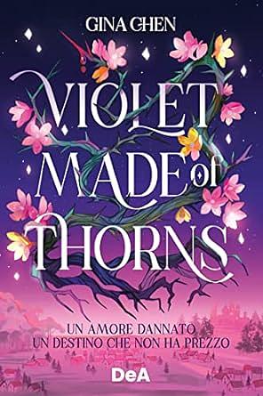 Violet made of thorns by Gina Chen