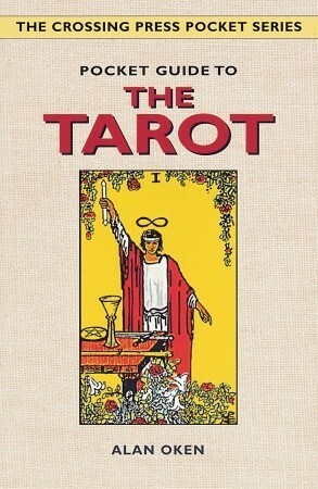 Pocket Guide to the Tarot by Alan Oken