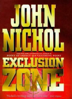 Exclusion Zone by John Nichol