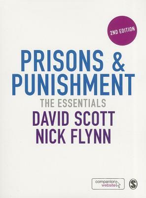 Prisons & Punishment by David Scott, Nick Flynn