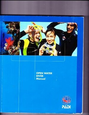 PADI Open Water Diver Manual Revised 2010 Version by PADI