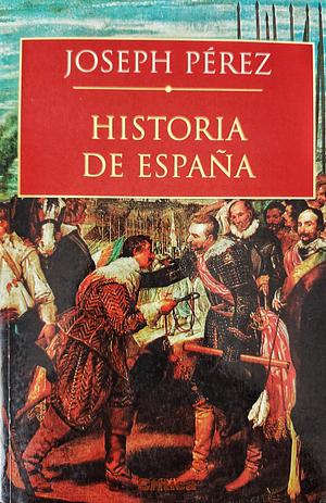 Historia de España by Julio Valdeón, Joseph Pérez