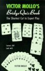 Victor Mollo's Bridge Quiz Book: The Shortest Cut to Expert Play by Victor Mollo