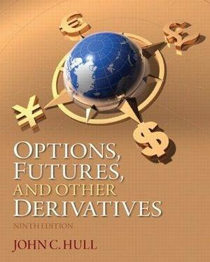 Options, Futures, and Other Derivatives by John C. Hull, John C. Hull