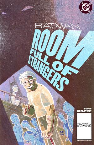 Batman: Room Full of Strangers by Scott Morse