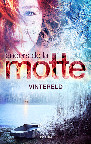 Vintereld by Anders de la Motte