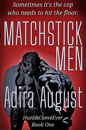 Matchstick Men by Adira August