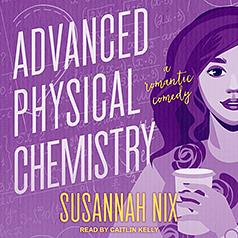 Advanced Physical Chemistry by Susannah Nix