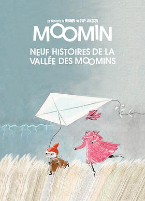 Neuf histoires de la vallée des Moomins by Tove Jansson