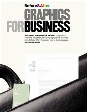 Before & After Graphics for Business by John McWade